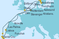 Visitando Rotterdam (Holanda), Eidfjord (Hardangerfjord/Noruega), Aalesund (Noruega), Trondheim (Noruega), Andalsnes (Noruega), Olden (Noruega), Stavanger (Noruega), Kristiansand (Noruega), Oslo (Noruega), Oslo (Noruega), Dover (Inglaterra), Rotterdam (Holanda), Funchal (Madeira), Santa Cruz de la Palma (España), Santa Cruz de Tenerife (España), Las Palmas de Gran Canaria (España), Arrecife (Lanzarote/España), Lisboa (Portugal), Dover (Inglaterra)