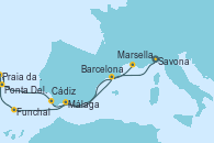 Visitando Savona (Italia), Málaga, Funchal (Madeira), Praia da Vittoria (Azores), Ponta Delgada (Azores), Cádiz (España), Barcelona, Marsella (Francia)