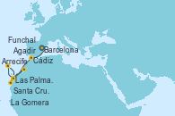 Visitando Barcelona, Cádiz (España), Las Palmas de Gran Canaria (España), La Gomera (Islas Canarias/España), Santa Cruz de la Palma (España), Santa Cruz de Tenerife (España), Arrecife (Lanzarote/España), Agadir (Marruecos), Las Palmas de Gran Canaria (España), Santa Cruz de la Palma (España), Funchal (Madeira), Santa Cruz de Tenerife (España)