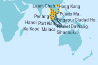 Visitando Singapur, Penang (Malasia), Puerto Malai (Langkawi/Malasia), Phuket (Tailandia), Port Klang (Malasia), Malaca (Malasia), Singapur, Laem Chabang (Bangkok/Thailandia), Ko Kood (Tailandia), Sihanoukville (Camboya), Ciudad Ho Chi Minh (Vietnam), Ciudad Ho Chi Minh (Vietnam), Da Nang (Vietnam), Hanoi (Vietnam), Hong Kong (China)