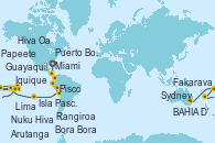 Visitando Miami (Florida/EEUU), Guayaquil (Ecuador), Puerto Bolívar, Machala (Ecuador), Lima (Callao/Perú), Lima (Callao/Perú), Pisco (Perú), Iquique (Chile), Isla Pascua (Chile), Isla Pascua (Chile), Nuku Hiva (Polinesia Francesa), Hiva Oa (Islas Marquesas/Polinesia Francesa), Fakarava (Polinesia Francesa), Rangiroa (Polinesia Francesa), Papeete (Tahití), Papeete (Tahití), BAHIA D' OPUNOHA, MOOREA, Bora Bora (Polinesia), Arutanga (Aitutaki, Islas Cook), Nukualofa (Tongatapu), WHANGAREI, NUEVA ZELANDA, Auckland (Nueva Zelanda), Tauranga (Nueva Zelanda), Napier (Nueva Zelanda), Wellington (Nueva Zelanda), Picton (Australia), Kaikoura (Nueva Zelanda), Akaroa (Nueva Zelanda), Timaru (Nueva Zelanda), Port Chalmers (Nueva Zelanda), OBAN (HALFMOON BAY), Sydney (Australia)