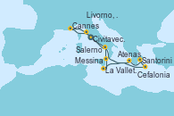 Visitando Civitavecchia (Roma), Santorini (Grecia), Atenas (Grecia), Cefalonia (Grecia), La Valletta (Malta), Messina (Sicilia), Salerno (Italia), Livorno, Pisa y Florencia (Italia), Cannes (Francia), Civitavecchia (Roma)