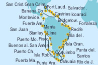 Visitando Fort Lauderdale (Florida/EEUU), Gran Caimán (Islas Caimán), Fuerte Amador (Panamá), Fuerte Amador (Panamá), Manta (Ecuador), Banana Coast (Trujillo/Honduras), Lima (Callao/Perú), Lima (Callao/Perú), Pisco (Perú), Coquimbo (Chile), San Antonio (Chile), Isla Robinson Crusoe (Chile), Puerto Montt (Chile), Puerto Chacabuco (Chile), Glaciar Pio XI (Chile), Punta Arenas (Chile), Ushuaia (Argentina), Stanley (Malvinas), Puerto Madryn (Argentina), Punta del Este (Uruguay), Montevideo (Uruguay), Montevideo (Uruguay), Buenos aires, Buenos aires, Buenos aires, Santos (Brasil), Isla Grande (Brasil), Río de Janeiro (Brasil), Río de Janeiro (Brasil), Salvador de Bahía (Brasil), Recife (Brasil), Fortaleza (Brasil), Icoaraci (Belem), Isla del Diablo (Guyana Francesa/Francia), Bridgetown (Barbados), Castries (Santa Lucía/Caribe), San Cristóbal y Nieves, San Juan (Puerto Rico), Fort Lauderdale (Florida/EEUU)