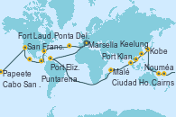 Visitando Marsella (Francia), Barcelona, Lisboa (Portugal), Ponta Delgada (Azores), Praia da Vittoria (Azores), Nueva York (Estados Unidos), Nueva York (Estados Unidos), Fort Lauderdale (Florida/EEUU), Fort Lauderdale (Florida/EEUU), OBAN (HALFMOON BAY), Puerto Cristóbal (Panamá), Puntarenas (Costa Rica), Puerto Quetzal (Guatemala), Puerto Vallarta (México), Cabo San Lucas (México), San Diego (California/EEUU), Los Ángeles (California), Los Ángeles (California), San Francisco (California/EEUU), San Francisco (California/EEUU), Honolulu (Hawai), Ito (Hilo), Papeete (Tahití), Suva (Fiyi), Lifou (Isla Loyalty/Nueva Caledonia), Nouméa (Nueva Caledonia), Sydney (Australia), Sydney (Australia), Newcastle (Australia), Cairns (Australia), Rabaul (Papúa Nueva Guinea), Tokio (Japón), Tokio (Japón), Kobe (Japón), Nagasaki (Japón), Busán (Corea del Sur), Keelung (Taiwán), Hong Kong (China), Hong Kong (China), Nha Trang (Vietnam), Ciudad Ho Chi Minh (Vietnam), Ko Samui (Tailandia), Singapur, Port Klang (Malasia), Penang (Malasia), Colombo (Sri Lanka), Malé (Maldivas), Port Louis (Mauricio), Durban (Sudáfrica), Port Elizabeth (San Vicente y Granadinas), Ciudad del Cabo (Sudáfrica), Walvis Bay (Namibia), Mindelo (Cabo Verde), Las Palmas de Gran Canaria (España), Barcelona, Marsella (Francia)
