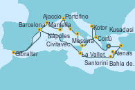 Visitando Atenas (Grecia), Kotor (Montenegro), Corfú (Grecia), Messina (Sicilia), Nápoles (Italia), Nápoles (Italia), Civitavecchia (Roma), Portofino (Italia), Ajaccio (Córcega), Marsella (Francia), Gibraltar (Inglaterra), Barcelona, La Valletta (Malta), Bahía de Souda (Grecia), Santorini (Grecia), Kusadasi (Efeso/Turquía), Atenas (Grecia)