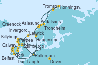 Visitando Rotterdam (Holanda), Edimburgo (Escocia), Invergordon (Escocia), Portree (Reino Unido), Belfast (Irlanda), Greenock (Escocia), Killybegs (Irlanda), Galway (Irlanda), Cork (Irlanda), Dun Laoghaire (Dublin/Irlanda), Dover (Inglaterra), Rotterdam (Holanda), Aalesund (Noruega), Trondheim (Noruega), Honningsvag (Noruega), Tromso (Noruega), Andalsnes (Noruega), Haugesund (Noruega), Lerwick (Escocia), Invergordon (Escocia), Dover (Inglaterra), Rotterdam (Holanda)