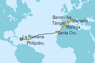 Visitando La Romana (República Dominicana), Philipsburg (St. Maarten), Santa Cruz de Tenerife (España), Tánger (Marruecos), Málaga, Barcelona, Marsella (Francia)