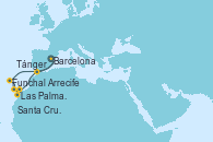 Visitando Barcelona, Funchal (Madeira), Funchal (Madeira), Las Palmas de Gran Canaria (España), Santa Cruz de Tenerife (España), Arrecife (Lanzarote/España), Tánger (Marruecos), Barcelona