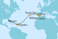 Visitando Miami (Florida/EEUU), Philipsburg (St. Maarten), Ponta Delgada (Azores), Lisboa (Portugal), Cádiz (España), Málaga