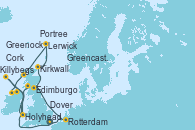 Visitando Dover (Inglaterra), Rotterdam (Holanda), Edimburgo (Escocia), Kirkwall (Escocia), Lerwick (Escocia), Portree (Reino Unido), Killybegs (Irlanda), Greencastle (Irlanda), Greenock (Escocia), Greenock (Escocia), Holyhead (Gales/Reino Unido), Cork (Irlanda), Dover (Inglaterra)