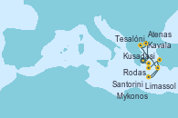 Visitando Atenas (Grecia), Kavala (Grecia), Tesalónica (Grecia), Rodas (Grecia), Limassol (Chipre), Kusadasi (Efeso/Turquía), Santorini (Grecia), Mykonos (Grecia), Atenas (Grecia) Visitando Atenas (Grecia), Kavala (Grecia), Tesalónica (Grecia), Rodas (Grecia), Limassol (Chipre), Kusadasi (Efeso/Turquía), Santorini (Grecia), Mykonos (Grecia), Atenas (Grecia)