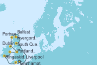 Visitando Southampton (Inglaterra), South Queensferry (Escocia), Invergordon (Escocia), Portree (Reino Unido), Belfast (Irlanda), Liverpool (Reino Unido), Dublin (Irlanda), Ringaskiddy (Irlanda), Portland, Dorset (Reino Unido), Southampton (Inglaterra)