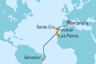 Visitando Barcelona, Funchal (Madeira), Las Palmas de Gran Canaria (España), Santa Cruz de Tenerife (España), Salvador de Bahía (Brasil)