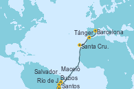 Visitando Santos (Brasil), Río de Janeiro (Brasil), Buzios (Brasil), Salvador de Bahía (Brasil), Maceió (Brasil), Santa Cruz de Tenerife (España), Tánger (Marruecos), Barcelona