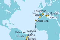 Visitando Santos (Brasil), Río de Janeiro (Brasil), Buzios (Brasil), Salvador de Bahía (Brasil), Maceió (Brasil), Santa Cruz de Tenerife (España), Tánger (Marruecos), Barcelona, La Goulette (Tunez), Palermo (Italia)