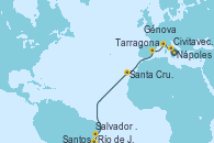 Visitando Nápoles (Italia), Civitavecchia (Roma), Génova (Italia), Tarragona (España), Santa Cruz de Tenerife (España), Salvador de Bahía (Brasil), Río de Janeiro (Brasil), Santos (Brasil)
