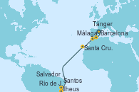 Visitando Barcelona, Málaga, Tánger (Marruecos), Santa Cruz de Tenerife (España), Salvador de Bahía (Brasil), Ilheus (Brasil), Río de Janeiro (Brasil), Santos (Brasil)