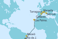 Visitando Río de Janeiro (Brasil), Maceió (Brasil), Las Palmas de Gran Canaria (España), Tarragona (España), Marsella (Francia), Génova (Italia), Civitavecchia (Roma) Visitando Río de Janeiro (Brasil), Maceió (Brasil), Las Palmas de Gran Canaria (España), Tarragona (España), Marsella (Francia), Génova (Italia), Civitavecchia (Roma)
