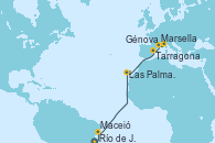 Visitando Río de Janeiro (Brasil), Maceió (Brasil), Las Palmas de Gran Canaria (España), Tarragona (España), Marsella (Francia), Génova (Italia) Visitando Río de Janeiro (Brasil), Maceió (Brasil), Las Palmas de Gran Canaria (España), Tarragona (España), Marsella (Francia), Génova (Italia)