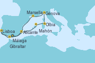 Visitando Málaga, Gibraltar (Inglaterra), Lisboa (Portugal), Alicante (España), Mahón (Menorca/España), Olbia (Cerdeña), Génova (Italia), Marsella (Francia), Málaga Visitando Málaga, Gibraltar (Inglaterra), Lisboa (Portugal), Alicante (España), Mahón (Menorca/España), Olbia (Cerdeña), Génova (Italia), Marsella (Francia), Málaga
