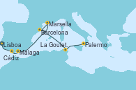 Visitando Lisboa (Portugal), Cádiz (España), Málaga, Marsella (Francia), Barcelona, La Goulette (Tunez), Palermo (Italia)