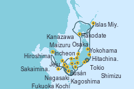 Visitando Tokio (Japón), Kochi (Japón), Kagoshima (Japón), Nagasaki (Japón), Incheon (Corea del Sur), Incheon (Corea del Sur), Jeju (Corea del Sur), Busán (Corea del Sur), Fukuoka (Japón), Osaka (Japón), Yokohama (Japón), Shimizu (Japón), Osaka (Japón), Hiroshima (Japón), Busán (Corea del Sur), Sakaiminato (Japón), Maizuru (Japón), Kanazawa (Japón), Hakodate (Japón), Islas Miyako (Japón), Hitachinaka (Japón), Tokio (Japón)