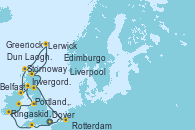Visitando Dover (Inglaterra), Rotterdam (Holanda), Edimburgo (Escocia), Invergordon (Escocia), Lerwick (Escocia), Stornoway (Isla de Lewis/Escocia), Belfast (Irlanda), Greenock (Escocia), Liverpool (Reino Unido), Dun Laoghaire (Dublin/Irlanda), Ringaskiddy (Irlanda), Portland, Dorset (Reino Unido), Dover (Inglaterra)