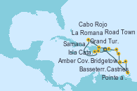 Visitando La Romana (República Dominicana), Castries (Santa Lucía/Caribe), Bridgetown (Barbados), Pointe a Pitre (Guadalupe), Basseterre (Antillas), Road Town (Isla Tórtola/Islas Vírgenes), La Romana (República Dominicana), Isla Catalina (República Dominicana), Amber Cove (República Dominicana), Grand Turks(Turks & Caicos), Samana (República Dominicana), Cabo Rojo, La Romana (República Dominicana)