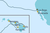 Visitando Los Ángeles (California), Maui (Hawai), Hilo (Hawai), Honolulu (Hawái), Kailua Kona (Hawai/EEUU), Ensenada (México), Los Ángeles (California)