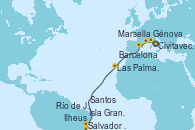 Visitando Civitavecchia (Roma), Génova (Italia), Marsella (Francia), Barcelona, Las Palmas de Gran Canaria (España), Salvador de Bahía (Brasil), Ilheus (Brasil), Isla Grande (Brasil), Río de Janeiro (Brasil), Santos (Brasil)