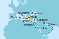 Visitando Génova (Italia), Civitavecchia (Roma), Nápoles (Italia), Atenas (Grecia), Marmaris (Turquía), Limassol (Chipre), Alejandría (Egipto), Canal Suez, Canal Suez, Muscat (Omán), Doha (Catar)