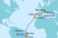 Visitando Génova (Italia), Marsella (Francia), Valencia, Lisboa (Portugal), Funchal (Madeira), Salvador de Bahía (Brasil), Ilheus (Brasil), Río de Janeiro (Brasil), Santos (Brasil) Visitando Génova (Italia), Marsella (Francia), Valencia, Lisboa (Portugal), Funchal (Madeira), Salvador de Bahía (Brasil), Ilheus (Brasil), Río de Janeiro (Brasil), Santos (Brasil)