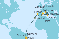 Visitando Civitavecchia (Roma), Palermo (Italia), Ibiza (España), Valencia, Marsella (Francia), Génova (Italia), Marsella (Francia), Valencia, Lisboa (Portugal), Funchal (Madeira), Salvador de Bahía (Brasil), Ilheus (Brasil), Río de Janeiro (Brasil)