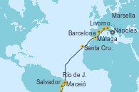 Visitando Nápoles (Italia), Livorno, Pisa y Florencia (Italia), Marsella (Francia), Barcelona, Málaga, Santa Cruz de Tenerife (España), Maceió (Brasil), Salvador de Bahía (Brasil), Río de Janeiro (Brasil)