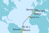 Visitando Marsella (Francia), Barcelona, Málaga, Santa Cruz de Tenerife (España), Maceió (Brasil), Salvador de Bahía (Brasil), Río de Janeiro (Brasil)