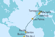 Visitando Marsella (Francia), Tarragona (España), Valencia, Las Palmas de Gran Canaria (España), Recife (Brasil), Buzios (Brasil), Río de Janeiro (Brasil), Santos (Brasil)