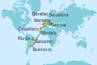 Visitando Génova (Italia), Marsella (Francia), Barcelona, Gibraltar (Inglaterra), Casablanca (Marruecos), Mindelo (Cabo Verde), Salvador de Bahía (Brasil), Río de Janeiro (Brasil), Río de Janeiro (Brasil), Buenos aires, Buenos aires