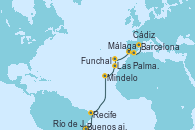 Visitando Buenos aires, Río de Janeiro (Brasil), Recife (Brasil), Mindelo (Cabo Verde), Las Palmas de Gran Canaria (España), Funchal (Madeira), Cádiz (España), Málaga, Barcelona