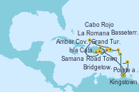 Visitando Pointe a Pitre (Guadalupe), Basseterre (Antillas), Road Town (Isla Tórtola/Islas Vírgenes), La Romana (República Dominicana), Isla Catalina (República Dominicana), Samana (República Dominicana), Amber Cove (República Dominicana), Grand Turks(Turks & Caicos), Cabo Rojo, La Romana (República Dominicana), Kingstown (Granadinas), Bridgetown (Barbados), Pointe a Pitre (Guadalupe)