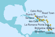 Visitando Pointe a Pitre (Guadalupe), Antigua (Antillas), Basseterre (Antillas), Road Town (Isla Tórtola/Islas Vírgenes), La Romana (República Dominicana), Isla Catalina (República Dominicana), Cabo Rojo, Puerto Plata, Republica Dominicana, Grand Turks(Turks & Caicos), Samana (República Dominicana), La Romana (República Dominicana), Castries (Santa Lucía/Caribe), Bridgetown (Barbados), Pointe a Pitre (Guadalupe)