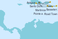 Visitando Santo Domingo (República Dominicana), Pointe a Pitre (Guadalupe), Martinica (Antillas), Basseterre (Antillas), Antigua (Antillas), Road Town (Isla Tórtola/Islas Vírgenes), Santo Domingo (República Dominicana)