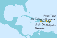 Visitando La Romana (República Dominicana), Virgin Gorda (Islas Virgenes), Philipsburg (St. Maarten), Basseterre (Antillas), Road Town (Isla Tórtola/Islas Vírgenes), Isla Catalina (República Dominicana), La Romana (República Dominicana)