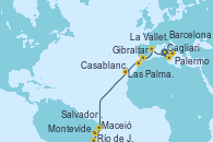 Visitando Cagliari (Cerdeña), Palermo (Italia), La Valletta (Malta), Barcelona, Gibraltar (Inglaterra), Casablanca (Marruecos), Las Palmas de Gran Canaria (España), Maceió (Brasil), Salvador de Bahía (Brasil), Río de Janeiro (Brasil), Montevideo (Uruguay)