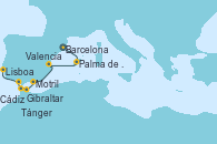 Visitando Barcelona, Palma de Mallorca (España), Valencia, Motril (Granada/Andalucía), Gibraltar (Inglaterra), Tánger (Marruecos), Cádiz (España), Lisboa (Portugal)