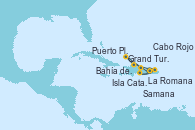 Visitando La Romana (República Dominicana), Isla Catalina (República Dominicana), Bahía de Catalina - Experiencia a bordo, Cabo Rojo, Puerto Plata, Republica Dominicana, Grand Turks(Turks & Caicos), Samana (República Dominicana), La Romana (República Dominicana)