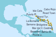 Visitando La Romana (República Dominicana), Isla Catalina (República Dominicana), Bahía de Catalina - Experiencia a bordo, Cabo Rojo, Puerto Plata, Republica Dominicana, Grand Turks(Turks & Caicos), Samana (República Dominicana), La Romana (República Dominicana), Mar del Caribe - Experiencia a bordo, Castries (Santa Lucía/Caribe), Bridgetown (Barbados), Pointe a Pitre (Guadalupe), Bahía de Guadalupe - Experiencia a bordo, Bahía de Guadalupe - Experiencia a bordo, Basseterre (Antillas), Road Town (Isla Tórtola/Islas Vírgenes), La Romana (República Dominicana)