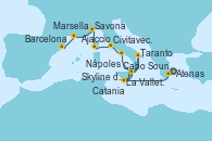 Visitando Atenas (Grecia)Cabo Sounion - Experiencia a bordo, La Valletta (Malta), Catania (Sicilia), Skyline del Etna - Experiencia a bordo, Taranto (Italia), La Valletta (Malta), Catania (Sicilia), Nápoles (Italia), Civitavecchia (Roma), Ajaccio (Córcega), Savona (Italia), Marsella (Francia), Barcelona