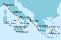 Visitando Savona (Italia), Civitavecchia (Roma), Nápoles (Italia), Cagliari (Cerdeña), Palermo (Italia), La Valletta (Malta), Catania (Sicilia), Taranto (Italia), Argostoli (Grecia), Mykonos (Grecia), Bahía de Mykonos - Experiencia a bordo, Bahía de Mykonos - Experiencia a bordo, Atenas (Grecia)