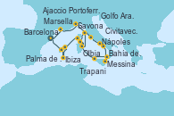 Visitando Barcelona, Marsella (Francia), Savona (Italia), Civitavecchia (Roma), Nápoles (Italia), Bahía de Capri - Experiencia a bordo, Messina (Sicilia), Bahía de Stromboli, Trapani (Italia), Olbia (Cerdeña), Golfo Aranci - Experiencia a bordo, Portoferraio (Italia), Ajaccio (Córcega), Bahía de Formentera - Experiencia a bordo, Ibiza (España), Ibiza (España), Palma de Mallorca (España), Barcelona