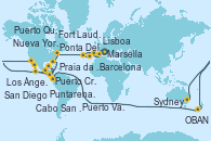 Visitando Marsella (Francia), Barcelona, Lisboa (Portugal), Ponta Delgada (Azores), Praia da Vittoria (Azores), Nueva York (Estados Unidos), Nueva York (Estados Unidos), Fort Lauderdale (Florida/EEUU), Fort Lauderdale (Florida/EEUU), OBAN (HALFMOON BAY), Puerto Cristóbal (Panamá), Puntarenas (Costa Rica), Puerto Quetzal (Guatemala), Puerto Vallarta (México), Cabo San Lucas (México), San Diego (California/EEUU), Los Ángeles (California), Los Ángeles (California), San Francisco (California/EEUU), San Francisco (California/EEUU), Honolulu (Hawái), Ito (Hilo), Papeete (Tahití), Suva (Fiyi), Lifou (Isla Loyalty/Nueva Caledonia), Nouméa (Nueva Caledonia), Sydney (Australia)